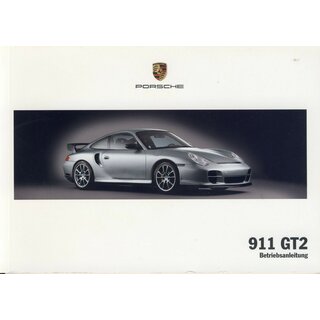 Porsche 996 / 911 GT2 Betriebsanleitung, Bedienungsanleitung, Mj. 2005