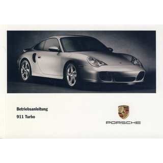 Porsche 996 / 911 Turbo Betriebsanleitung, Bedienungsanleitung, Mj. 2003